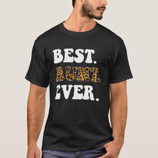 Best Aunt Ever Leopard  Auntie Mother's Day T-Shirt (Vorderseite)