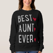 Best Aunt ever   Sweatshirt (Vorderseite)