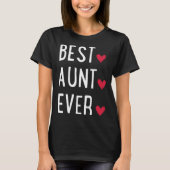 Best Aunt ever T-Shirt (Vorderseite)