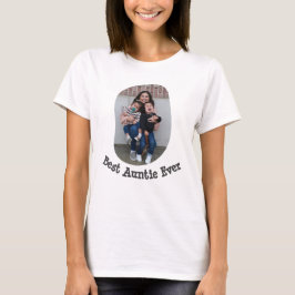 Best Auntie Ever BAE lädt Ihr Foto hoch T-Shirt