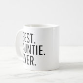 Best Auntie Ever Funny Auntie Kaffeetasse (Vorderseite Links)