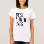 Best Auntie Ever Funny Auntie T-Shirt (Vorderseite)