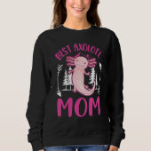 Best Axolotl Mom Ever Axolotl Girl Sweatshirt (Vorderseite)