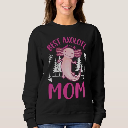 Best Axolotl Mom Ever Axolotl Girl Sweatshirt (Vorderseite)
