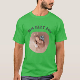 Best BABY jemals Ihr Foto für die Vierkantfamilie  T-Shirt