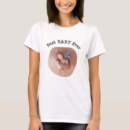 Best BABY jemals Ihr Foto für die Vierkantfamilie  T-Shirt