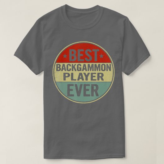 Best Backgammon Player Ever Retro Style Cool Birth T-Shirt (Design vorne)