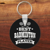 Best Badminton Player Schlüsselanhänger (Vorderseite)