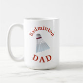 Best "Badminton VATER" jemals! Der Vater ist ein T Kaffeetasse (Links)