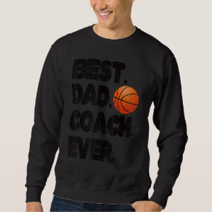 Best Basketball Coach Vater je Coachen Väter 1 Sweatshirt