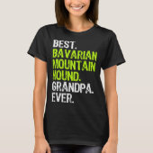 Best Bavarian Mountain Hound Grandpa Ever Dog T-Shirt (Vorderseite)