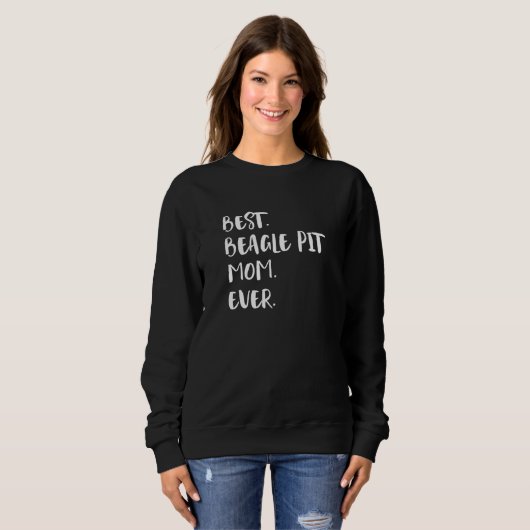 Best Beagle Pit Mom Ever Beagle Pitbull Beaglebull Sweatshirt (Vorne ganz)