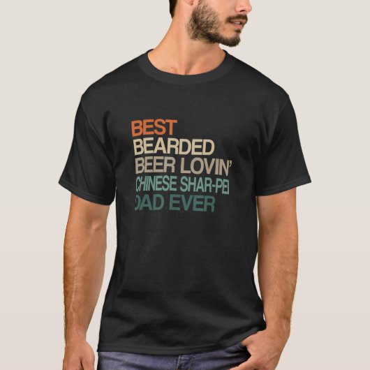 Best Bearded Beer Lovin' Chinese Shar-Pei Dad Fath T-Shirt (Vorderseite)