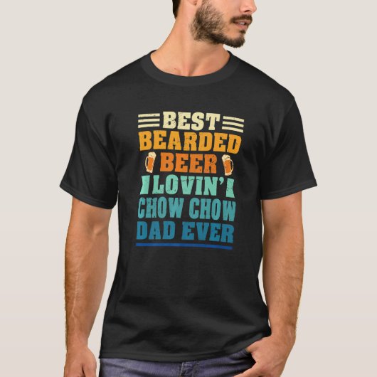 Best Bearded Beer Lovin' Chow Chow Dad Funny Dog L T-Shirt (Vorderseite)