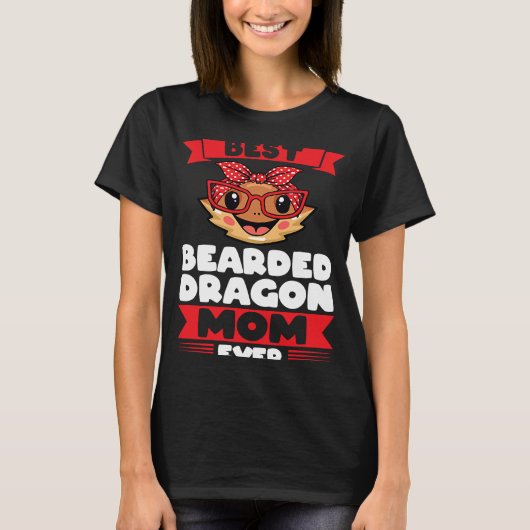 best bearded dragon mom ever lizards T-Shirt (Vorderseite)