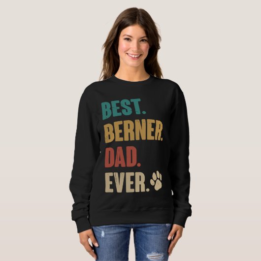 Best Berner Dad Ever   Bernese Mountain Dog Sweatshirt (Vorne ganz)