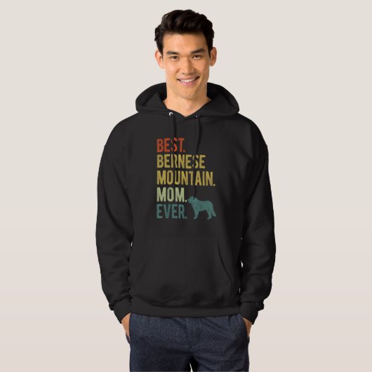 Best Bernese Mountain Mom Ever Dog  Mother s Day Hoodie (Vorne ganz)