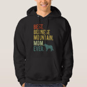 Best Bernese Mountain Mom Ever Dog  Mother s Day Hoodie (Vorderseite)
