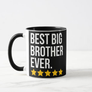 Best Big Brother Ever Sibling Funny Funny Big Bro  Tasse
