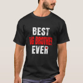 Best Big Brother Ever Valentines Day Big Brother F T-Shirt (Vorderseite)