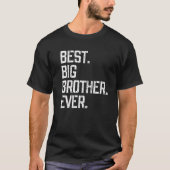 Best Big Brother jemals Funny Cool T-Shirt (Vorderseite)