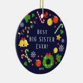 Best Big Sister Ever Christmas Ornament (Rechts)