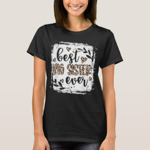 Best Big Sister Ever Women Leopard Decor Sister T  T-Shirt