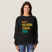 Best Billiards Coach Ever Billiard Player Cue Snoo Sweatshirt (Vorne ganz)
