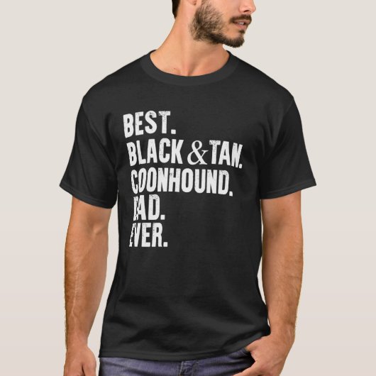 Best Black and Tan Coonhound Dad Ever  Dog Owner F T-Shirt (Vorderseite)