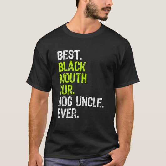 Best Black Mouth Cur Dog Uncle Ever T-Shirt (Vorderseite)