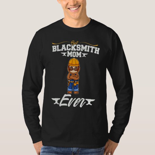 Best Blacksmith Mom Ever Metal Work Forge Hammer_8 T-Shirt (Vorderseite)