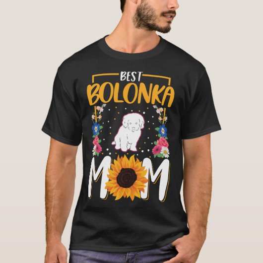Best Bolonka Mom Ever T-Shirt (Vorderseite)