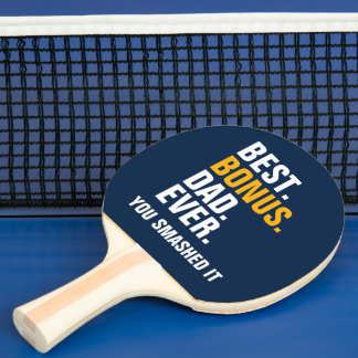 Best Bonus Dad Ever Stepfather You Smashed It Tischtennis Schläger