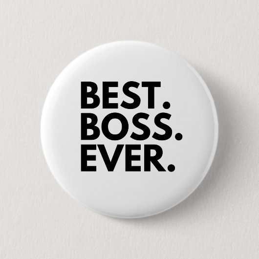 BEST BOSS EVER BUTTON (Vorderseite)