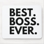BEST BOSS EVER MOUSEPAD (Vorne)