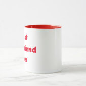 Best Boyfriend Ever Coffee Tasse (Zentrum)