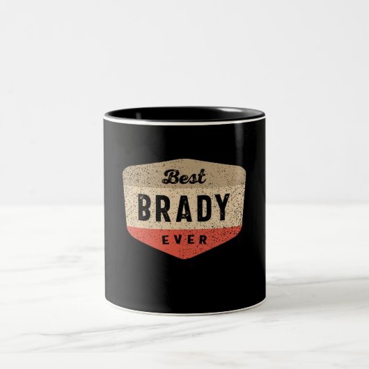 Best Brady Ever Funny Name Brady Zweifarbige Tasse (Mittel)