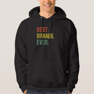 Best Brandi Ever Retro Funny Name Spaß Nickname Hoodie