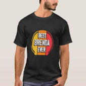Best Brenda Ever Funny Brenda Name T-Shirt (Vorderseite)