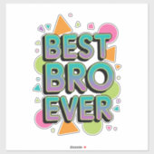 Best Bro Ever Aufkleber (Blatt)