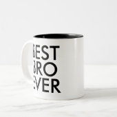 Best Bro Ever Tasse | Geschenkidee (Vorderseite Links)