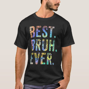 Best Bruh je Brother Mama Vater Joke Gag Vintag T-Shirt