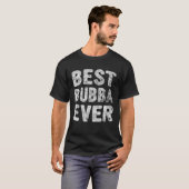 Best Bubba Ever Christmas Father s Day T-Shirt (Vorne ganz)