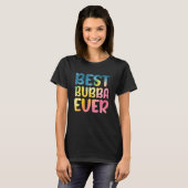 Best Bubba Ever Father's Day Bubba T-Shirt (Vorne ganz)