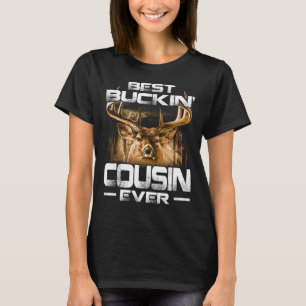 Best Buckin' Cousin Jeden Shirt Hirschjagd