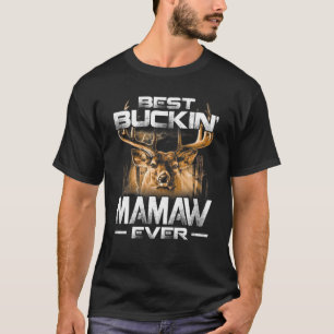 Best Buckin' Mamaw Ever T-Shirt Deer Jagd Bucking 