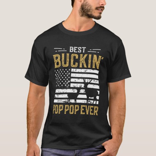 Best Buckin Pop Pop Ever Funny Gift Deer Hunter Co T-Shirt (Vorderseite)