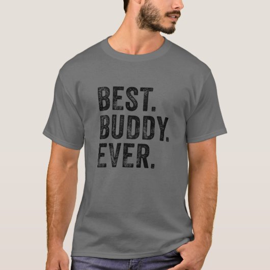 Best Buddy Ever Funny Friend Friendship Buddies Vi T-Shirt (Vorderseite)