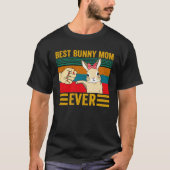 Best Bunny Mom Ever Rabbit Mom Easter Day Mother T-Shirt (Vorderseite)