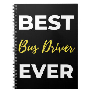 Best Bus Driver Ever Notizblock